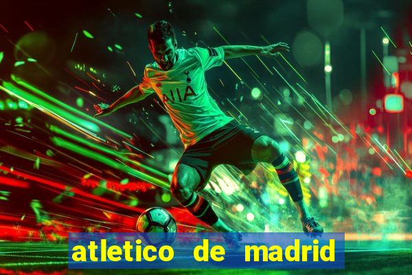 atletico de madrid x real madrid multicanais